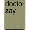 Doctor Zay by Elizabeth Stuart Phelps Ward