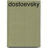 Dostoevsky door Richard Arthur Peace