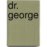 Dr. George door Randy Roach