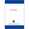 Dr. Sevier door George Washington Cable