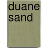 Duane Sand door Ronald Cohn