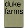 Duke Farms by Ronald Cohn