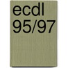 Ecdl 95/97 door Paul Holden