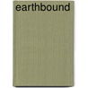 Earthbound by Larry Richards