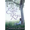 Eight Keys by Suzanne M. LaFleur