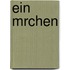 Ein Mrchen