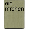 Ein Mrchen door Oskar Von Redwitz