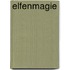 Elfenmagie