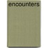 Encounters