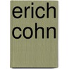 Erich Cohn door Ronald Cohn