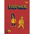 Everywhere