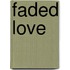 Faded Love