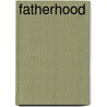 Fatherhood door Thomas H. Crook