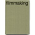 Filmmaking