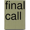 Final Call door Jon Dowler