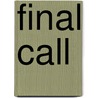 Final Call by Jon Dowler