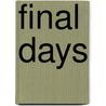 Final Days door Gary Gibson