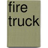 Fire Truck by Peter Sís