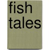 Fish Tales door Gerry Leonard