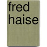 Fred Haise by Ronald Cohn