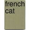 French Cat by Rachael McKenna