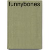 Funnybones door Allan Ahlberg
