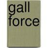 Gall Force door Ronald Cohn