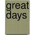 Great Days