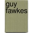 Guy Fawkes
