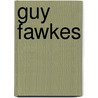 Guy Fawkes door Ronald Cohn