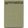 Gymnastics by Rebecca Hunt