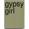 Gypsy Girl door Rosie McKinley