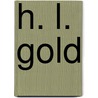 H. L. Gold door Ronald Cohn