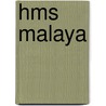 Hms Malaya door Ronald Cohn