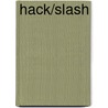 Hack/Slash by Tim Seeley
