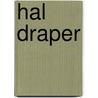 Hal Draper door Ronald Cohn