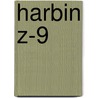 Harbin Z-9 door Ronald Cohn