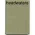 Headwaters