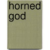 Horned God door Ronald Cohn