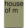 House Of M by Tom Peyer