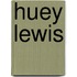 Huey Lewis