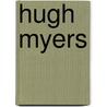 Hugh Myers by Ronald Cohn