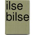 Ilse Bilse