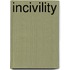 Incivility