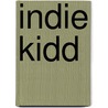 Indie Kidd by Karen McCombie