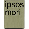 Ipsos Mori by Ronald Cohn