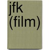 Jfk (film) door Ronald Cohn