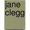Jane Clegg by St John G. B. 1883 Ervine