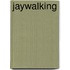 Jaywalking