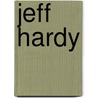 Jeff Hardy door Tracy Brown